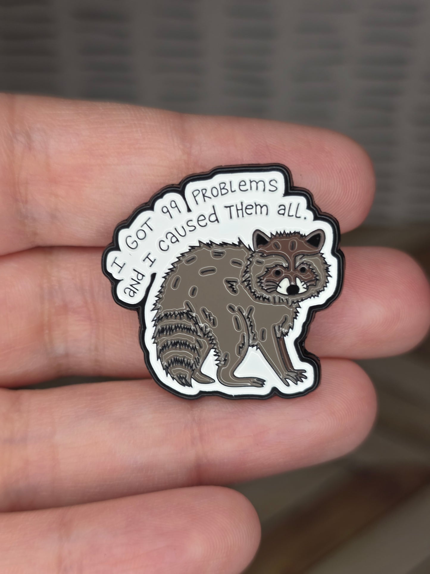 99 Problems Enamel Pin