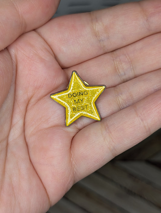 Doing My Best Enamel Pin