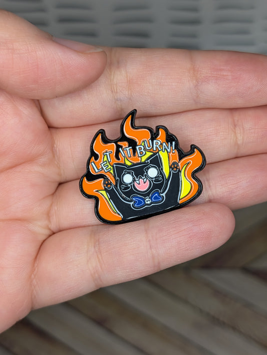 Let It Burn Enamel Pin